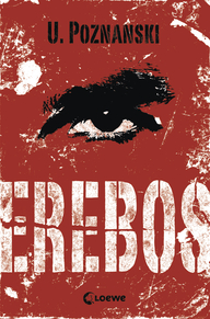 Erebos "Erebos 1" von Ursula Poznanski
