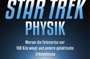 Schnitzeljagd Star Trek Jubiläums Blogtour: Physik im Weltraum
