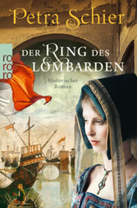 Der Ring des Lombarden "Der Ring des Lombarden"(2) von Petra Schier