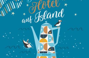 das kleine hotel auf island "Das kleine Hotel auf Island"(4) von Julie Caplin